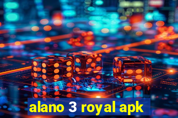 alano 3 royal apk